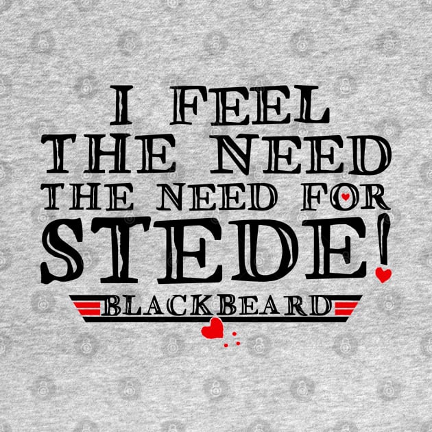 I feel the need - the need for Stede! (black text) by marv42